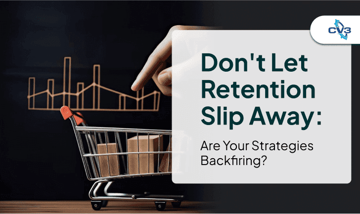 Don't Let Retention Slip Away: Are Your Strategies Backfiring?