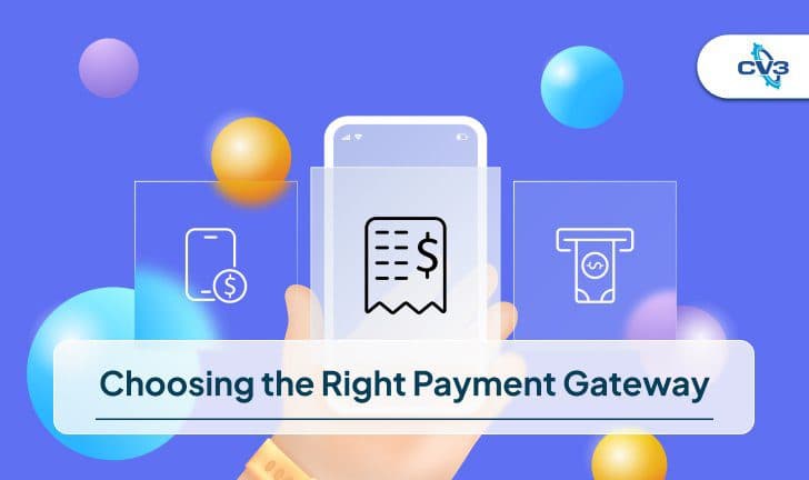Choosing the Right Payment Gateway