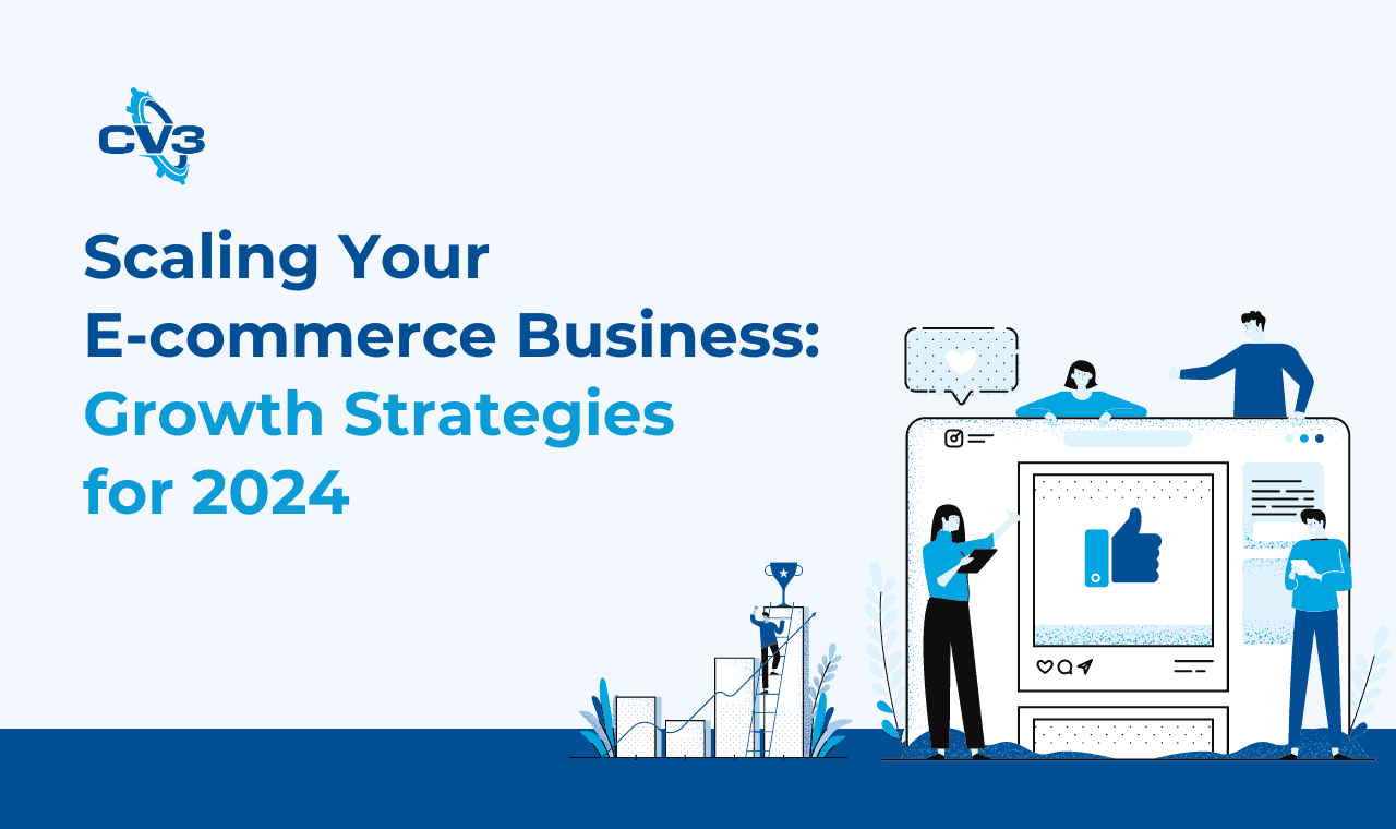 Ecommerce Growth Strategies: How to Scale Your Online Business