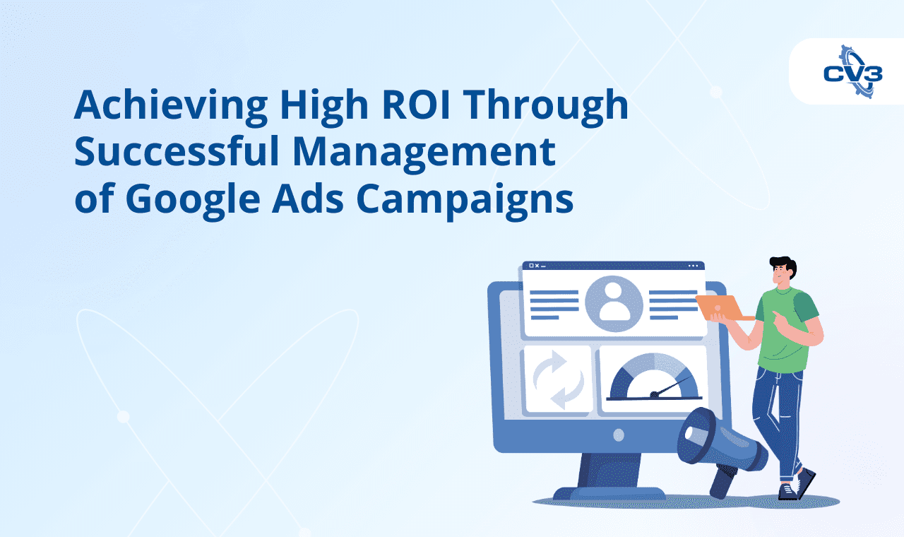 Management of Google Ads Campaigns