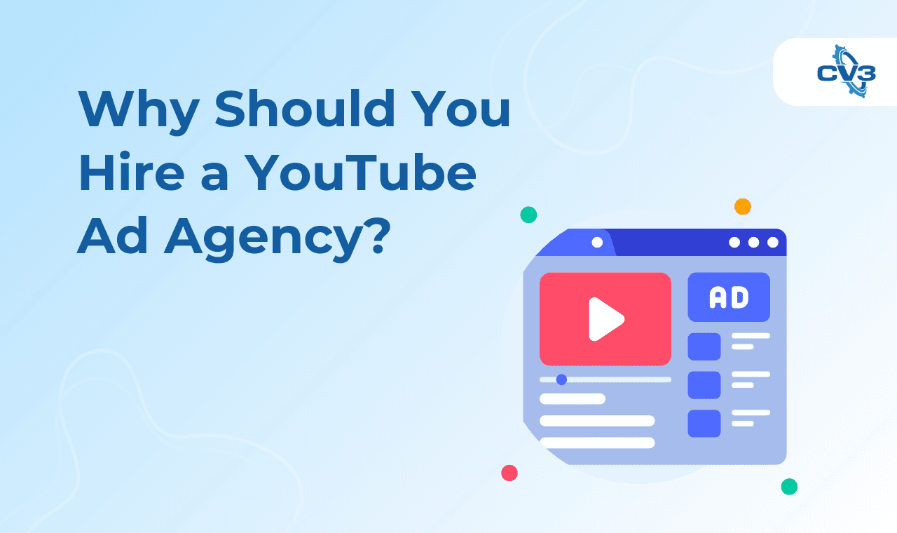 Hire a YouTube ad agency