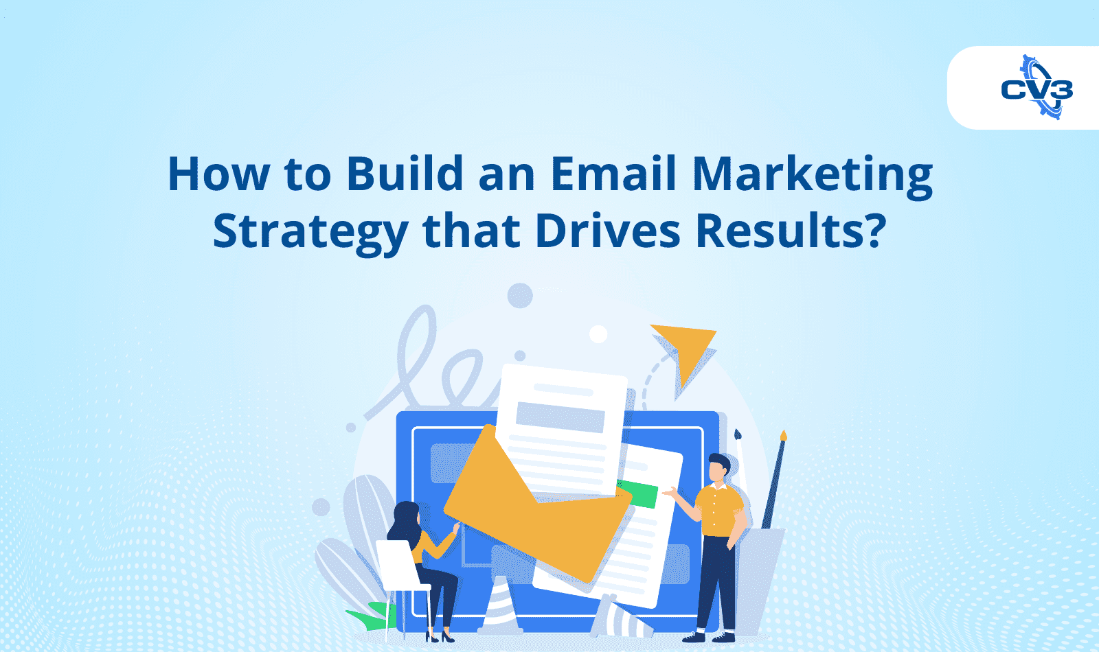 Email marketing strategy