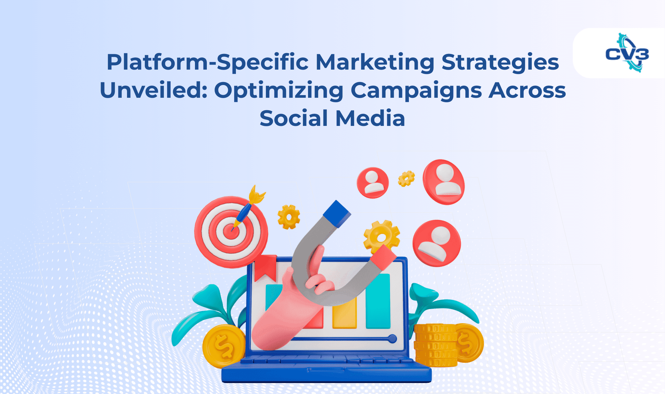 platform-specific marketing strategies